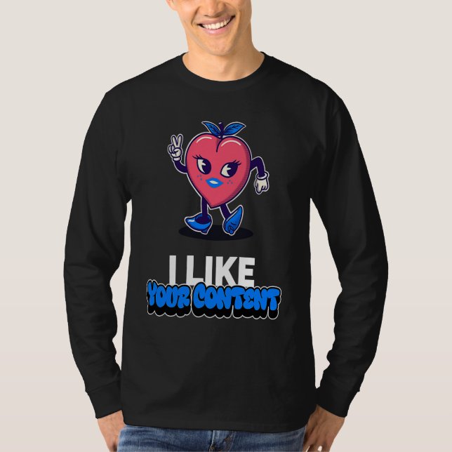 Camiseta Best Valentine I like your content Creators Valent (Frente)