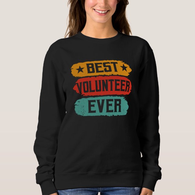 Camiseta Best Volunteer Ever Volunteering Job Volunteers Un (Frente)