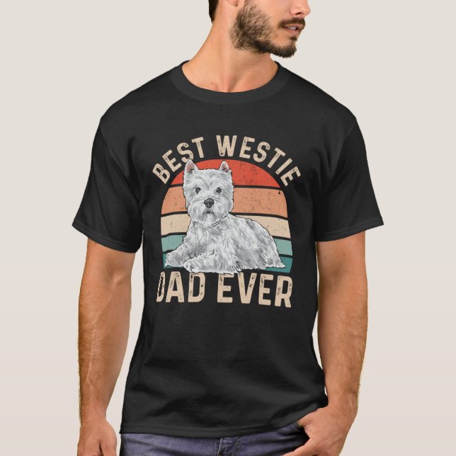 Camiseta Best Westie Dad Ever Dog Dad West Highland White T (Frente)