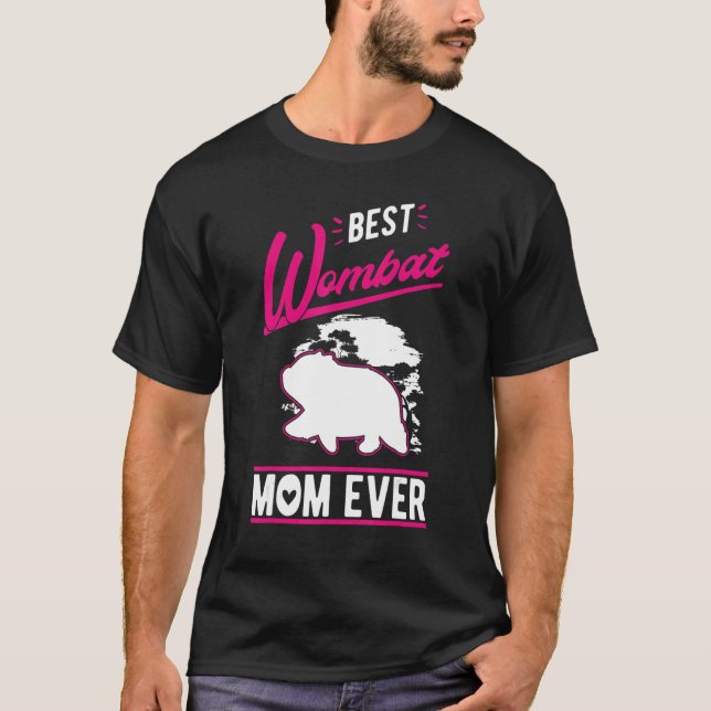 Camiseta Best Wombat Mom Ever (Frente)