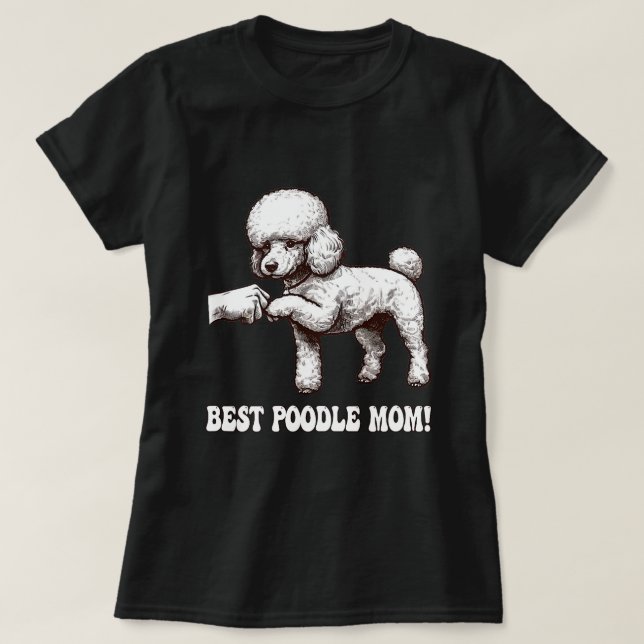 Camiseta Besta Poodle Mãe com Poodle Fist Bump (Frente do Design)