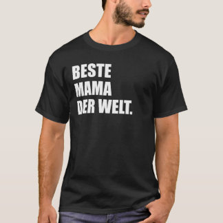 Camiseta Beste Mama Der Welt Weltfrauentag