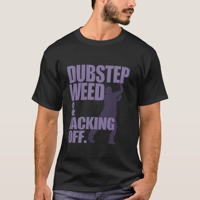Camiseta Besteira De Dubstep E Saindo (Frente)