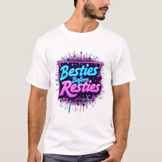 Camiseta Besties Antes Das Restituições