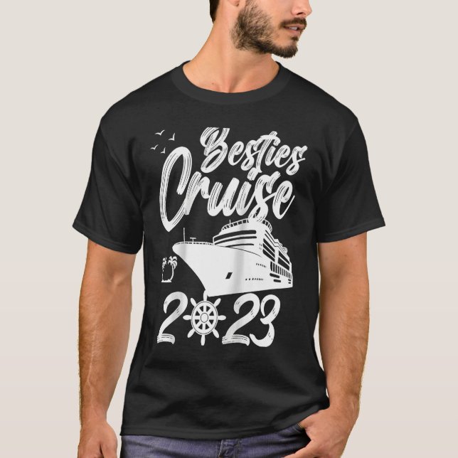 Camiseta Besties Cruise Trip 2023 Travel Besties Trip Cruis (Frente)