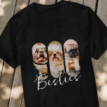 Camiseta Besties Pet Simple Modern Reproduzir Três Fotos<br><div class="desc">Esta design simples e moderna é composta por uma tipografia moderna e simples de escrita lúdica. Adicione fotos personalizadas do seu gato,  cão ou pássaros de estimação.</div>