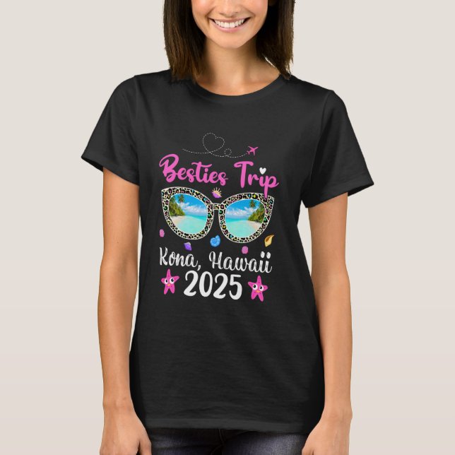 Camiseta Besties Trip 2025 Summer Sunglass Kona Hawaii Beac (Frente)