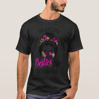 Camiseta Besties Weekend, Vacation Warning Girls Trip In Pr