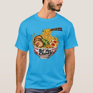 Camiseta Bet You Chunky Ramen Noodle