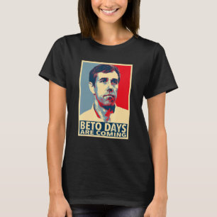 Camiseta Beto O'rourke Beto Days