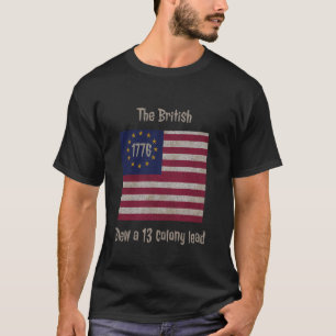 Camiseta Betsy Ross Flag Os Britânicos Explodiram uma Colôn