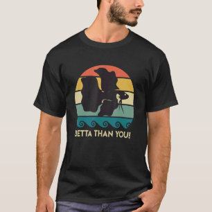Camiseta Betta Than You Aquarium 2