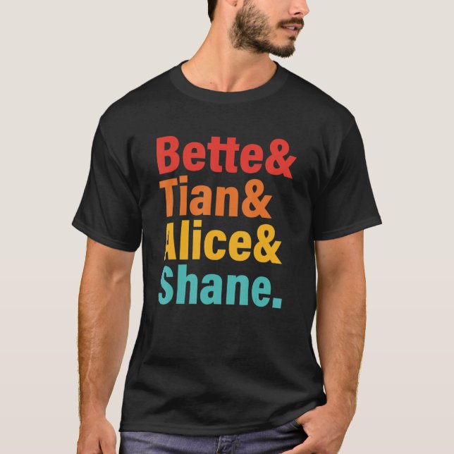 Camiseta Bette & Tian& Alice & Shane Roupa (Frente)