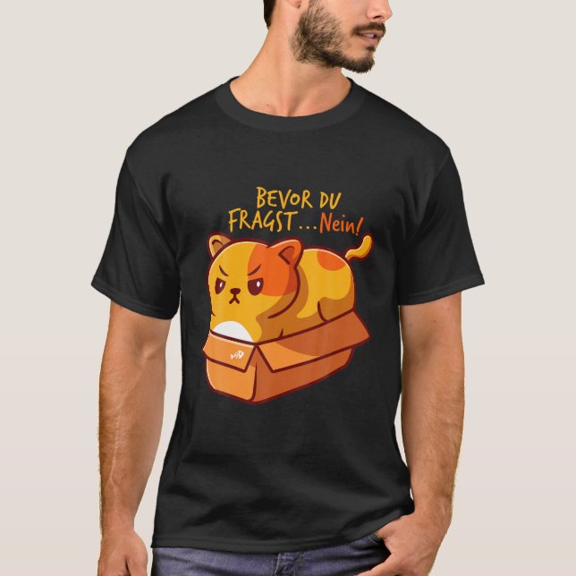 Camiseta Bevor Du Fragst Nein - Sayings Engraçados Gatos Gr (Frente)