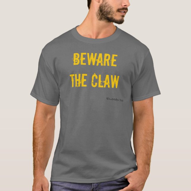 Camiseta Beware a garra (Frente)