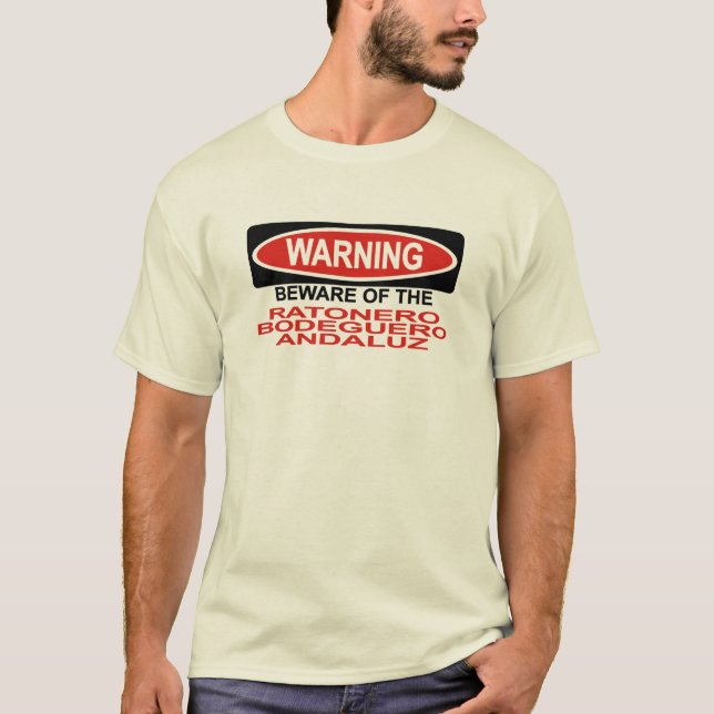 Camiseta Beware de Ratonero Bodeguero Andaluz (Frente)