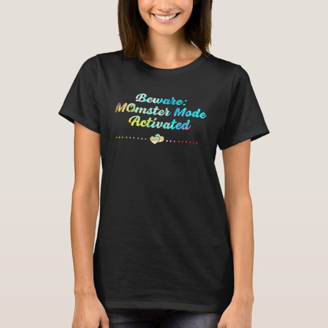 Camiseta Beware MOmster Mode  Mom Humor Mother Kids Joke (Frente)