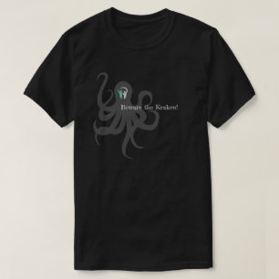 Camiseta Beware o Kraken