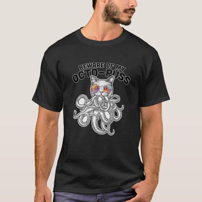 Camiseta Beware Of My Octo-Puss - Glasses Octopus Funny Oct (Frente)