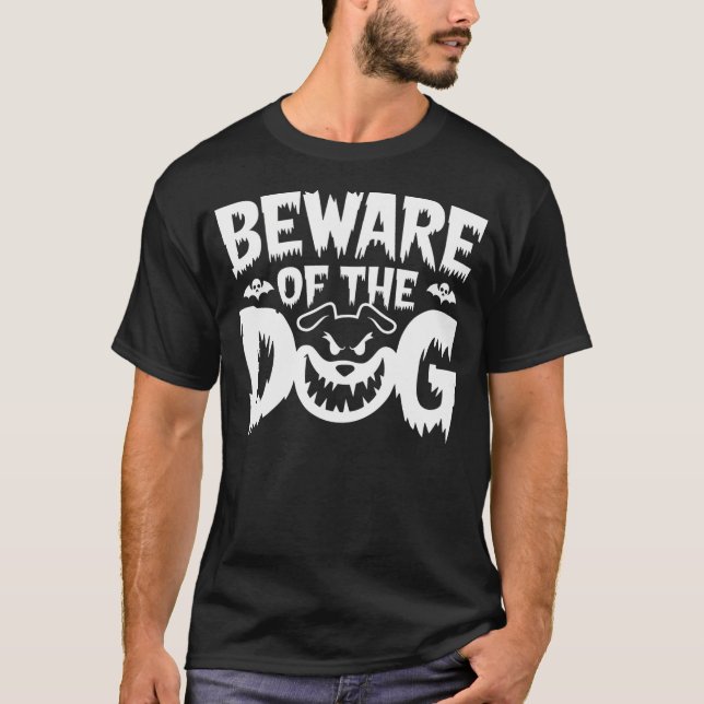 Camiseta Beware of The Dog (Frente)