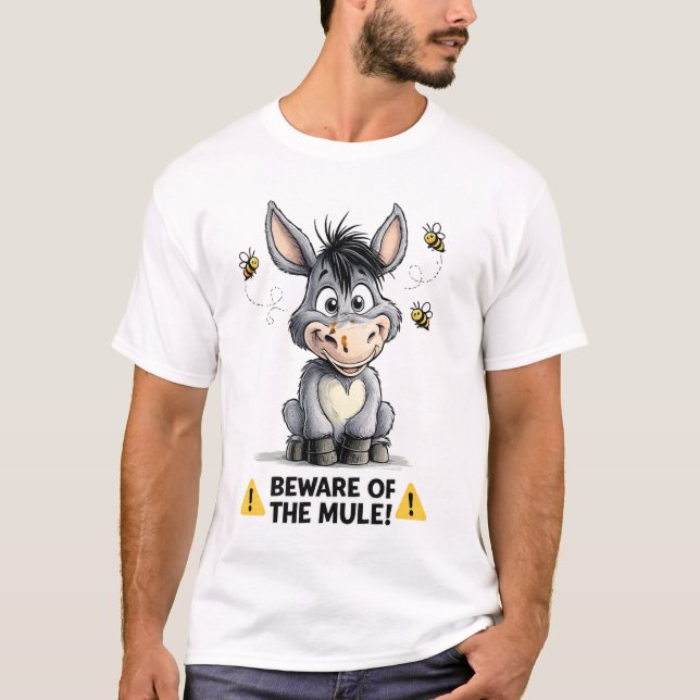 Camiseta Beware Of The Mule Funny Donkey Warning Design (Frente)