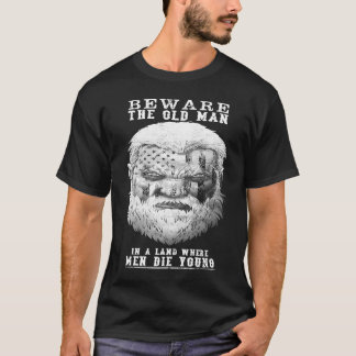 Camiseta Beware The Old Man