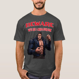 Camiseta Beware, We've Got A sigma Over