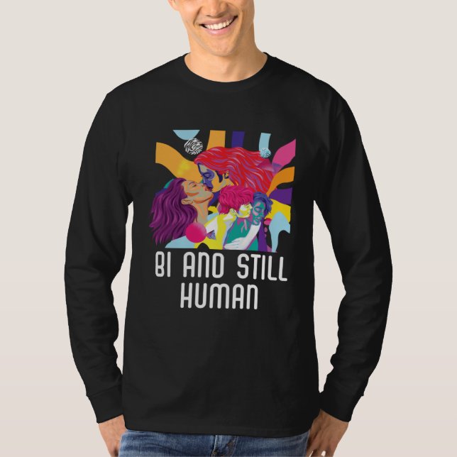 Camiseta Bi And Still Human Bisexual Rainbow Pride Bisexual (Frente)