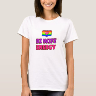 Camiseta Bi Wife Energy