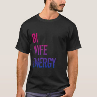 Camiseta Bi Wife Energy Bisexual 3