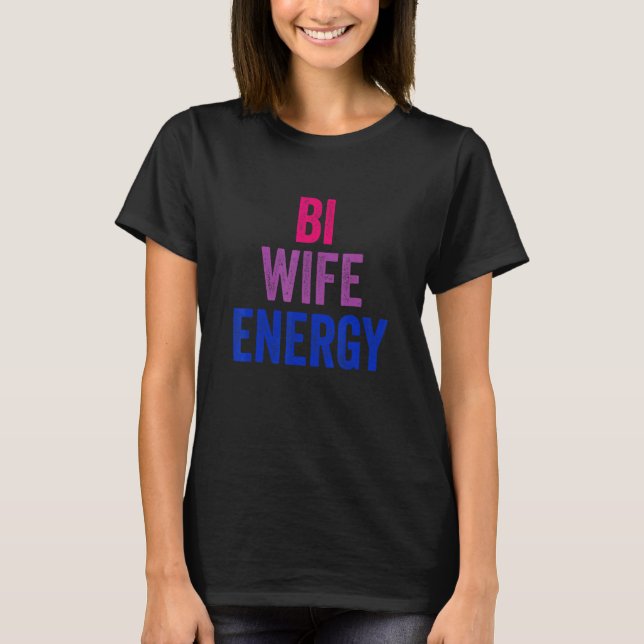 Camiseta Bi Wife Energy Bisexual Priorado Bissexual Flag Lg (Frente)
