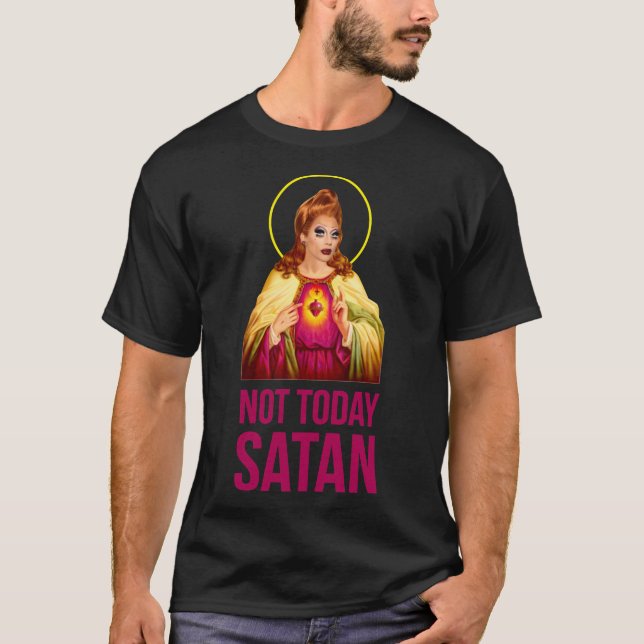 Camiseta Bianca Del Rio Not Today Satã - Rupaul&x27;s Drag (Frente)