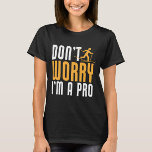 Camiseta Biatlo Não se preocupe, sou um esquiador profissio