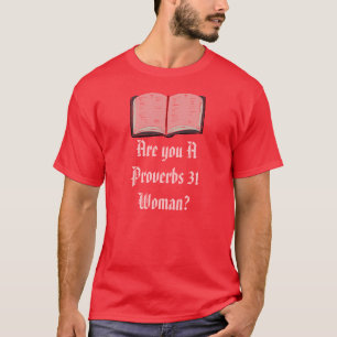 Camiseta bible_01, é você uma mulher dos provérbio 31?