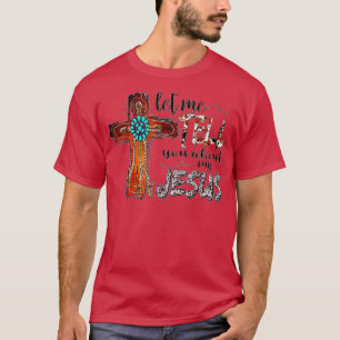 Camiseta Bíblia Cristã, Deus, Deixe-Me Falar Sobre Meu Jesu