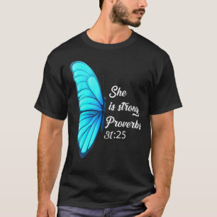 Camiseta Bíblia Cristã Verse Ela É Forte Provérbios 3125