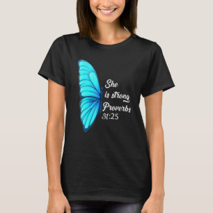 Camiseta Bíblia Cristã Verse Ela É Forte Provérbios 3125