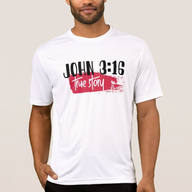 Camiseta Bíblia Cristã Verse John 3:16 História Verdadeira (Frente)