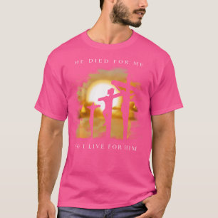 Camiseta Bíblia Cristã Verso - Jesus Morreu Por Mim