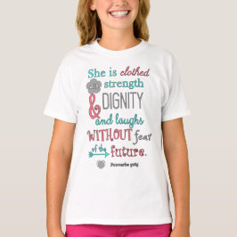 Camiseta Bíblia, Proverbs 31:25, ela está vestida em força