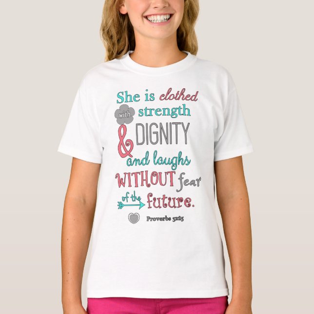 Camiseta Bíblia, Proverbs 31:25, ela está vestida em força (Frente)