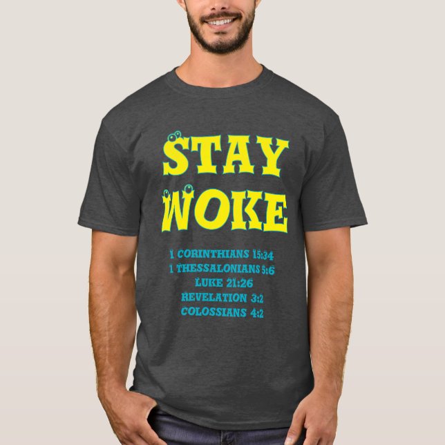 CAMISETA BÍBLIA STAY WOKE (Frente)