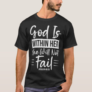 Camiseta Bíblia Verdadeiramente Deus Está Dentro Dela Ela N