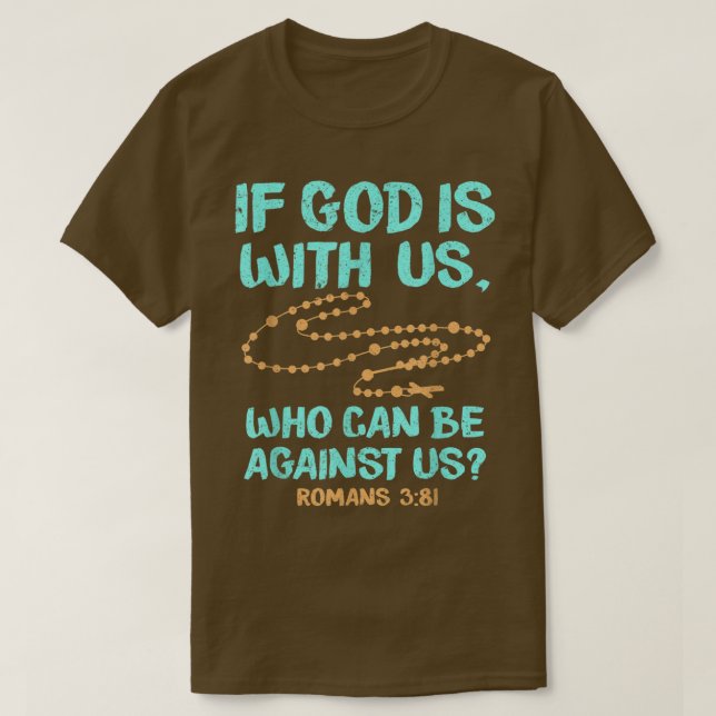 Camiseta Bíblia Versa Se Deus É Para Nós Quem Pode Ser Cont (Frente do Design)