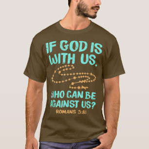Camiseta Bíblia Versa Se Deus É Para Nós Quem Pode Ser Cont