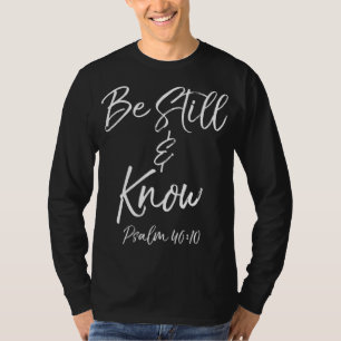 Camiseta Bíblia Verse Citação Dons Salm 4610 Mulheres ainda