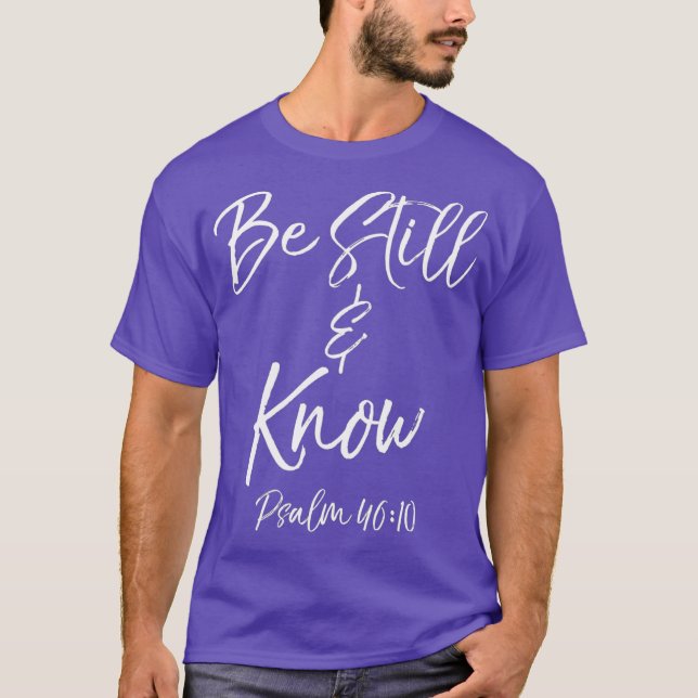 Camiseta Bíblia Verse Quote Gift Womens Psalm 4610 Be (Frente)