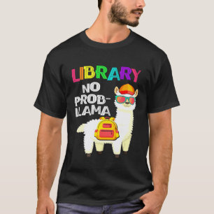 Camiseta Biblioteca Llama Sem Problema Primeiro Dia De Aula