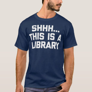 Camiseta Bibliotecário Engraçado Shhhhhhhhhhhhhhhhhhhhhhh