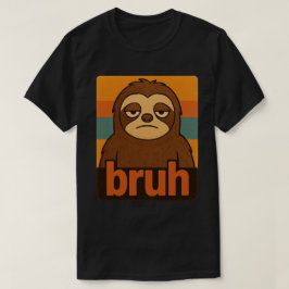 Camiseta Bicho-Preguiça Engraçado "Bruh" Meme – Animal Vint